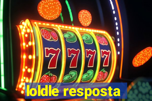 loldle resposta